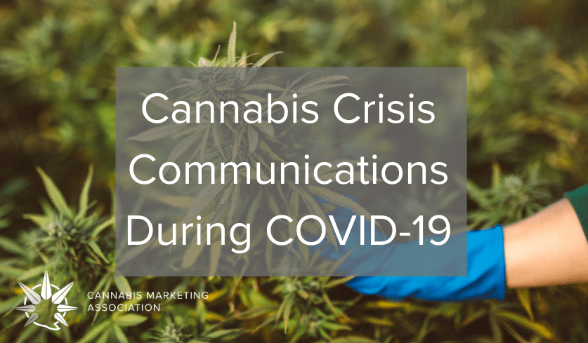 Cannabis Crisis Communications During COVID-19