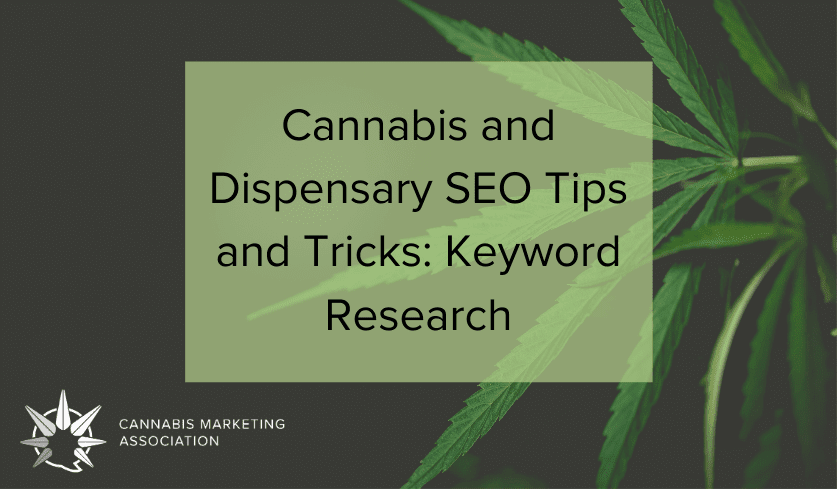 Cannabis and Dispensary SEO Tips and Tricks: Keyword Research