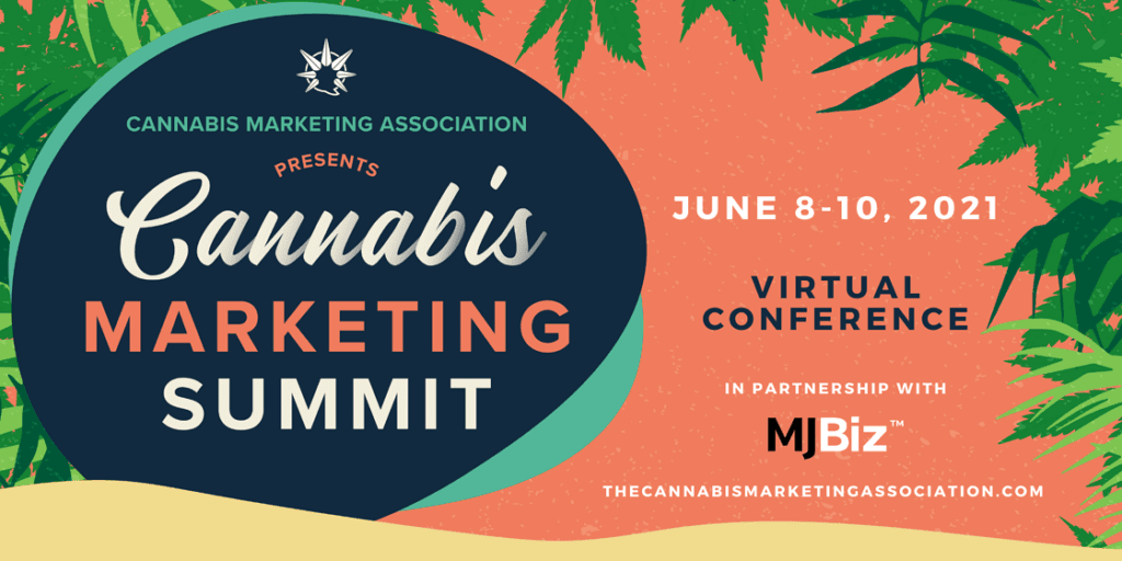 Cannabis Marketing Summit 2021:  Resources, Key Learnings, and Takeaways