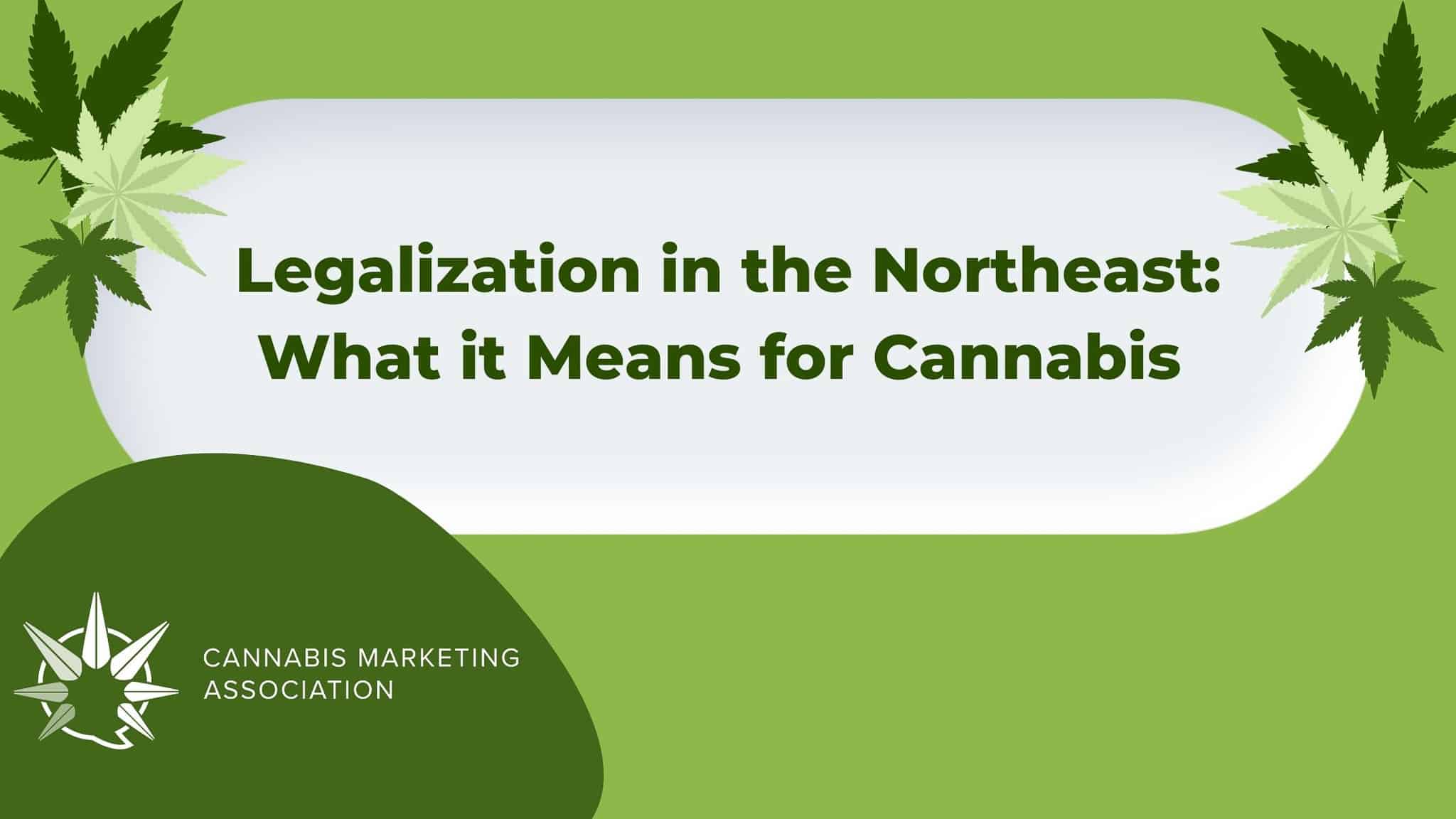 Cannabis Legalization in the Northeast