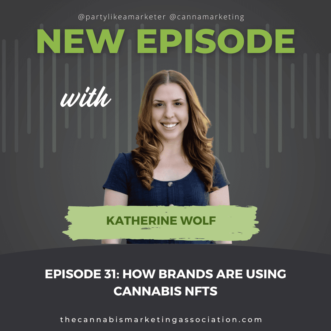 Episode 31: How Brands Are Using Cannabis NFTs