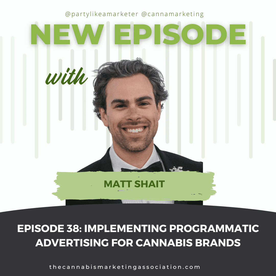 Episode 38: Implementing programmatic advertising for cannabis brands