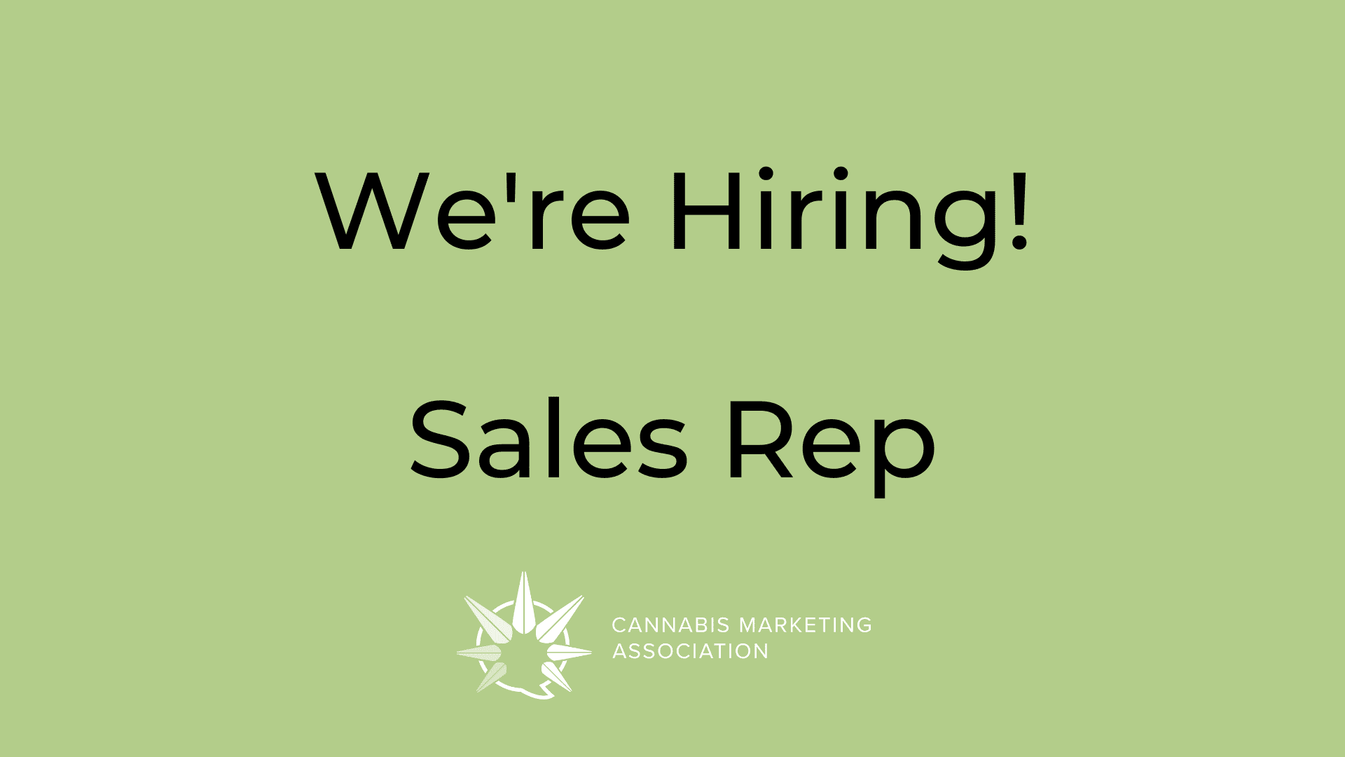 We’re hiring! Sales Representative at Cannabis Marketing Association – immediate need