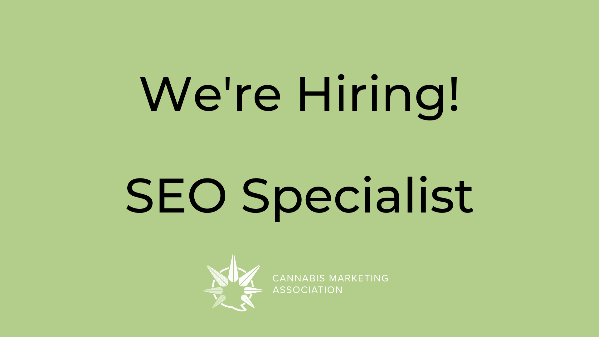 black text on green background that says we're hiring! seo specialist with white cma logo below