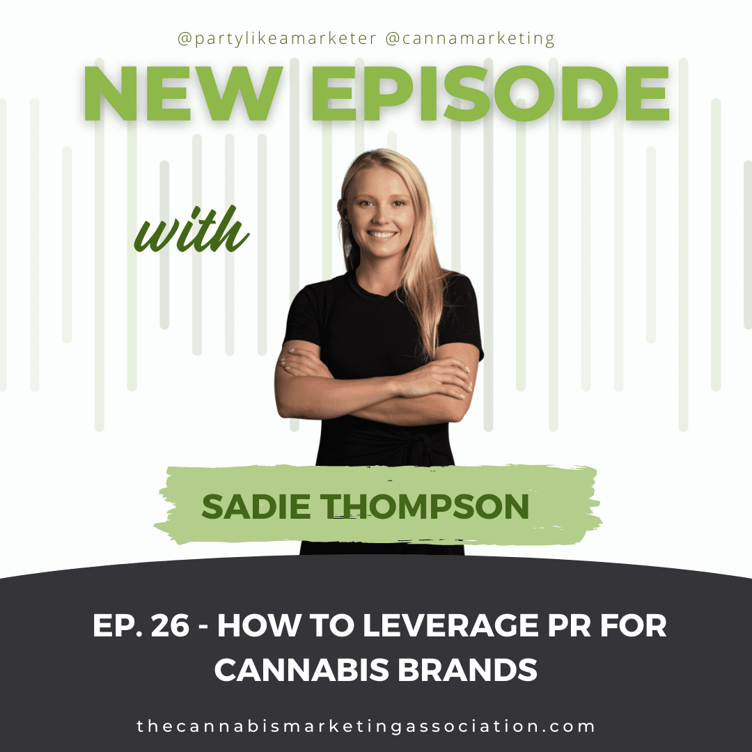Episode 26: How to Leverage PR for Cannabis Brands