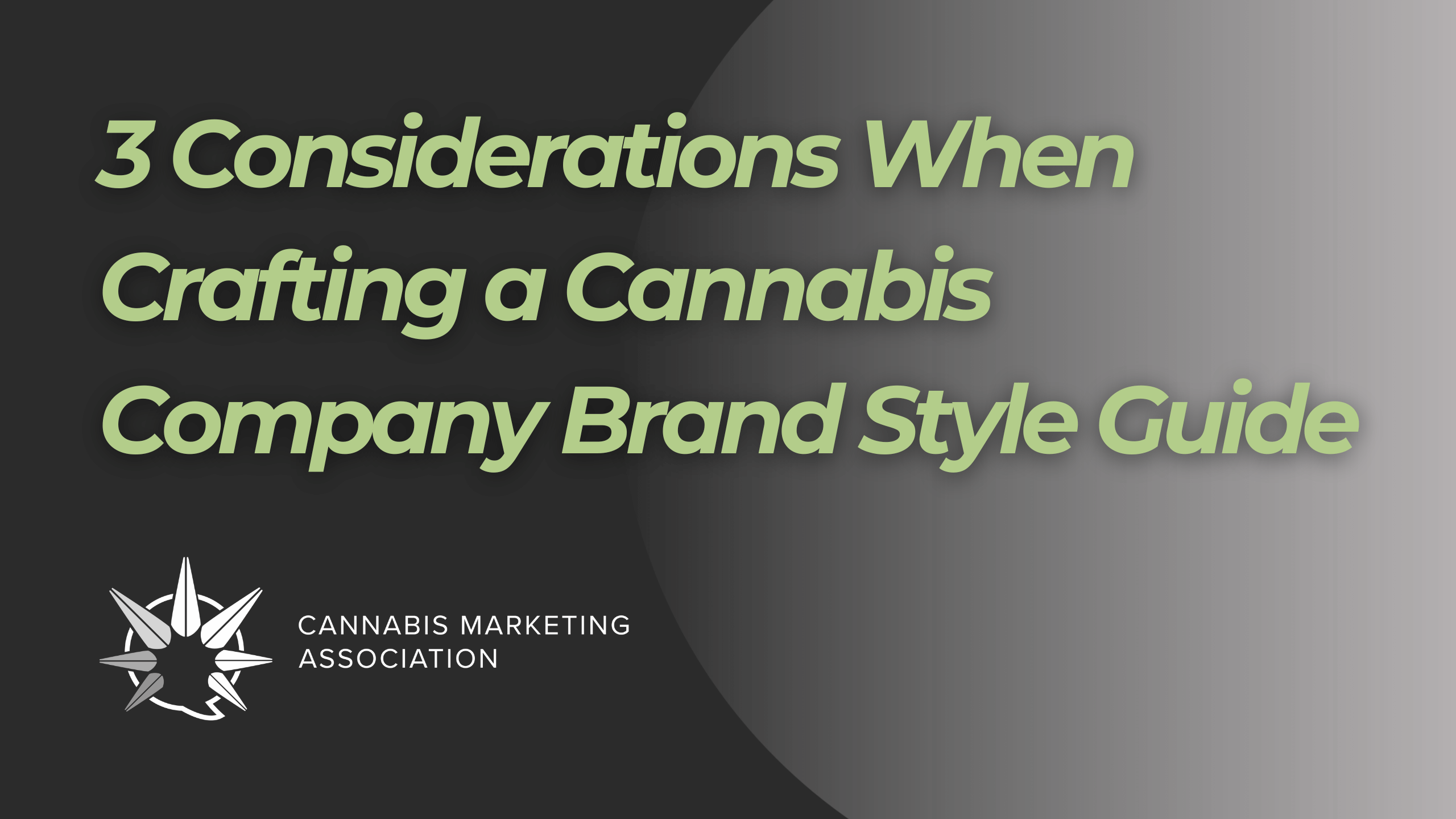 3 Considerations When Crafting a Cannabis Company Brand Style Guide