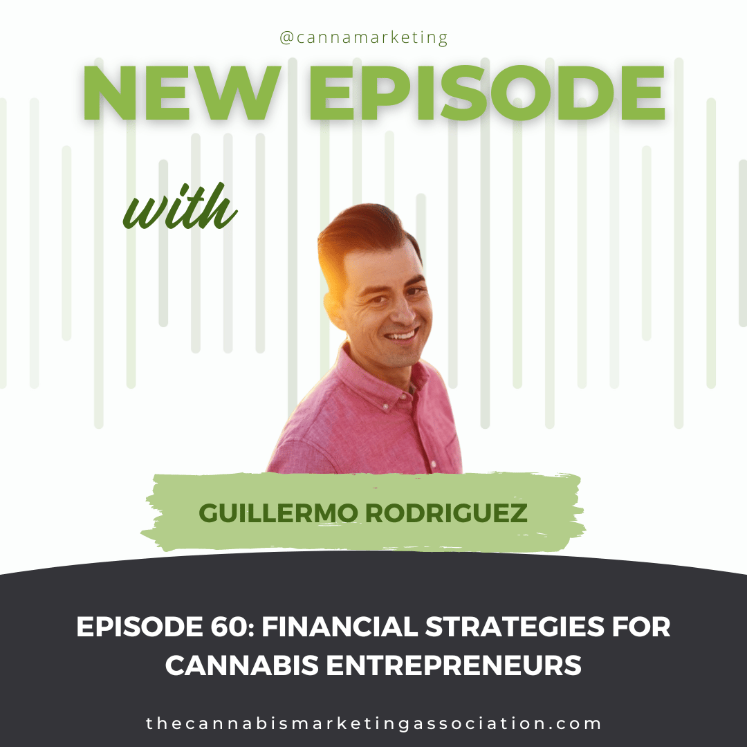 Episode 60: Financial Strategies for Cannabis Entrepreneurs